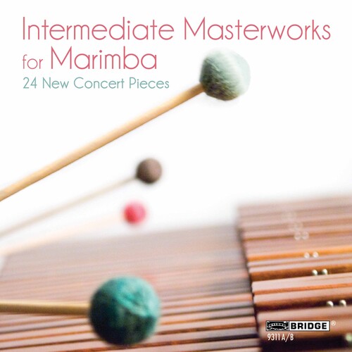 Bley / Johnston / Schuller / Zeltsman / Stout: Masterworks for Marimba