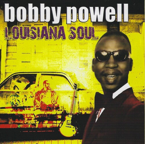 Powell, Bobby: Louisiana Soul