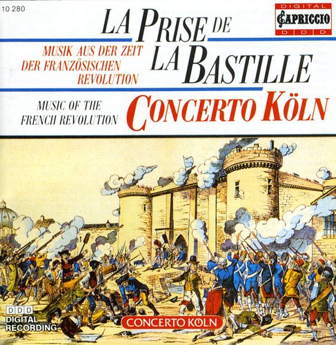 Davaux / Dittersdorf / Ensemble Concerto Cologne: La Prise de la Bastille