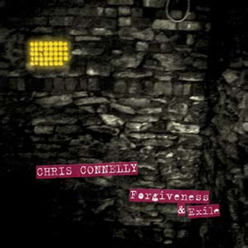 Connelly, Chris: Forgiveness and Exile