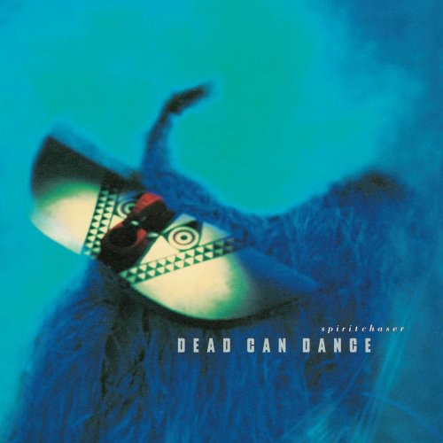 Dead Can Dance: Spiritchaser