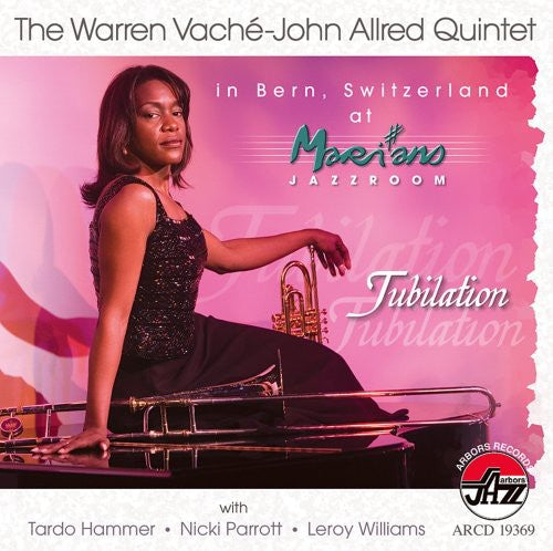 Vache, Warren / Allred, John: Jubilation: In Bern, Switzerland At Marians Jazzroom