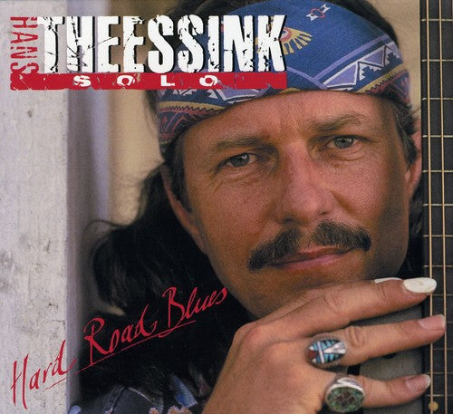 Theessink, Hans: Hard Road Blues