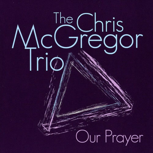 McGregor, Chris: Our Prayer  [Digipack Packaging]