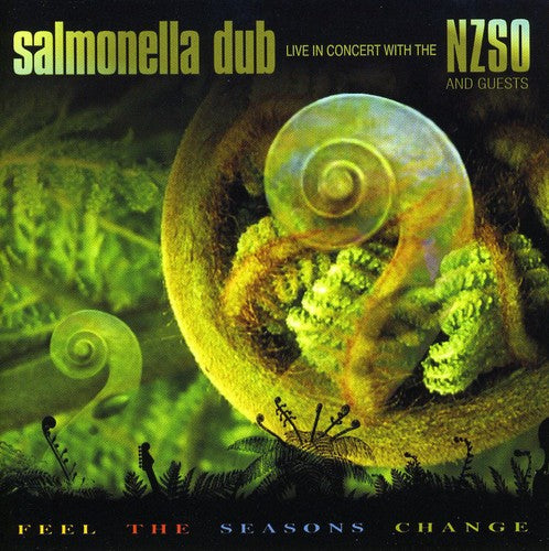 Salmonella Dub: Feel the Seasons Change: In Concert with the Nzso