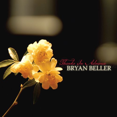 Beller, Bryan: Thanks in Advance