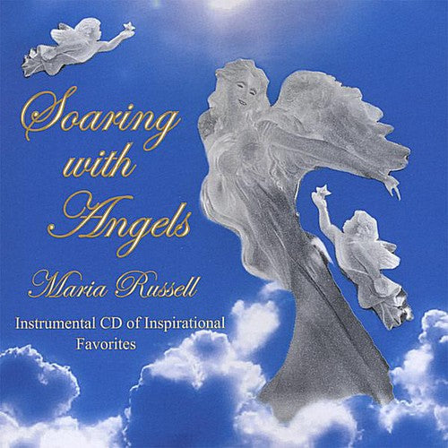 Russell, Maria: Soaring with Angels