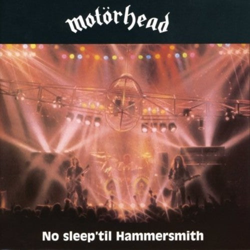 Motorhead: No Sleep 'Til Hammersmith (Deluxe)