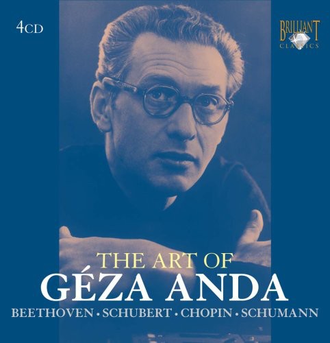 Anda / Beethoven / Schubert / Chopin / Schumann: Art of Geza Anda: Solo Piano Recordings