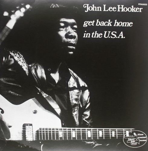 Hooker, John Lee: Get Back Home in the USA