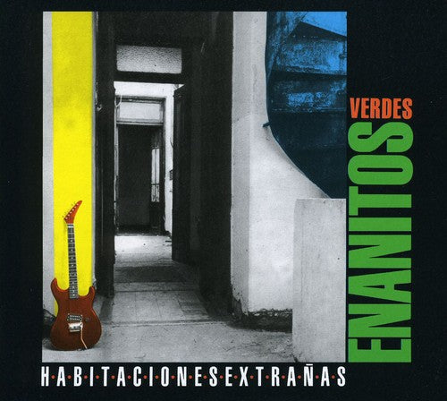 Enanitos Verdes: Habitaciones Extradas