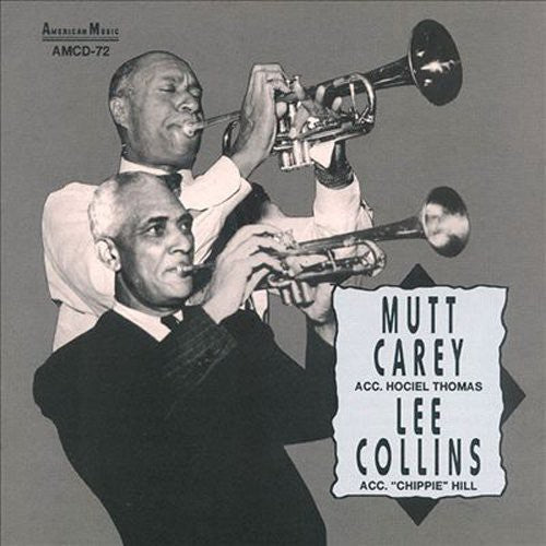 Carey, Mutt/ Collins, Lee: Mutt Carey & Lee Collins