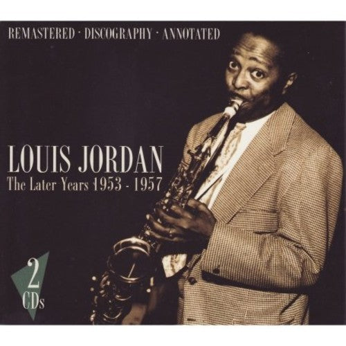 Jordan, Louis: The Later Years 1953-1957