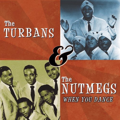 Turbans & the Nutmegs: When You Dance