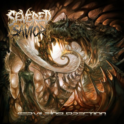 Severed Savior: Servile Insurrection