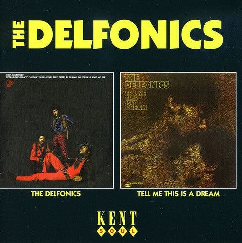 Delfonics: The Delfonics/Tell Me This Is A Dream