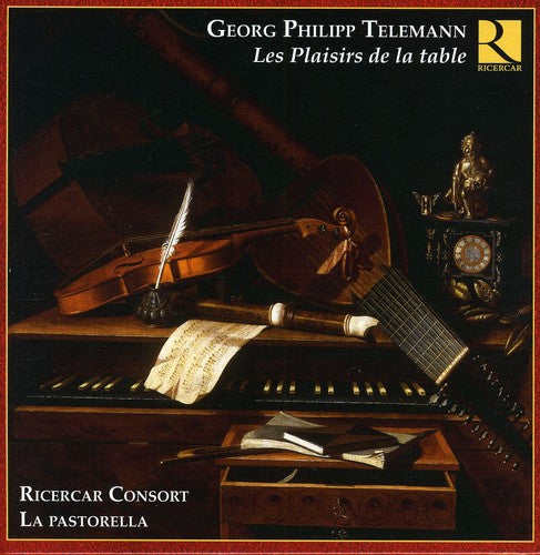 Telemann / Ricercar Consort / La Pastorella: Les Plaisirs de la Table