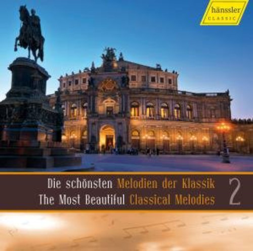 Most Beautiful Classical Melodies 2 / Various: Most Beautiful Classical Melodies 2 / Various