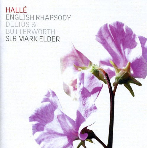 Butterworth / Gilchrist / Halle Orchestra / Elder: English Rhapsody