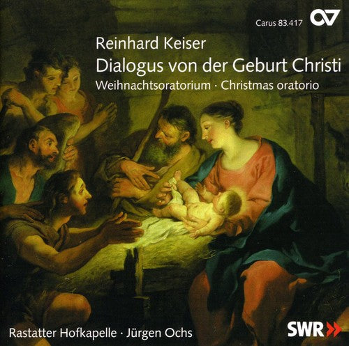 Keiser / Ochs: Christmas Oratorio