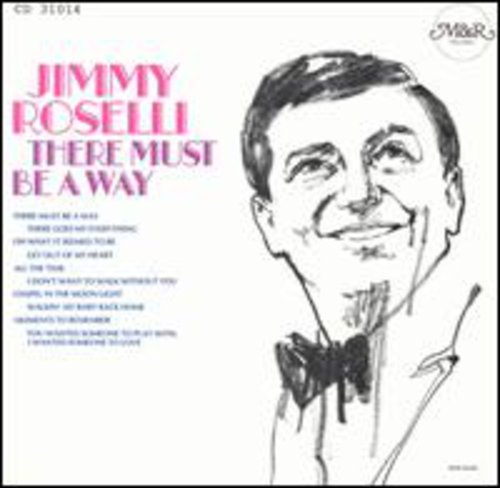 Roselli, Jimmy: There Must Be a Way