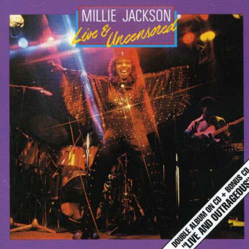 Jackson, Millie: Live & Uncensored / Live & Outrageous