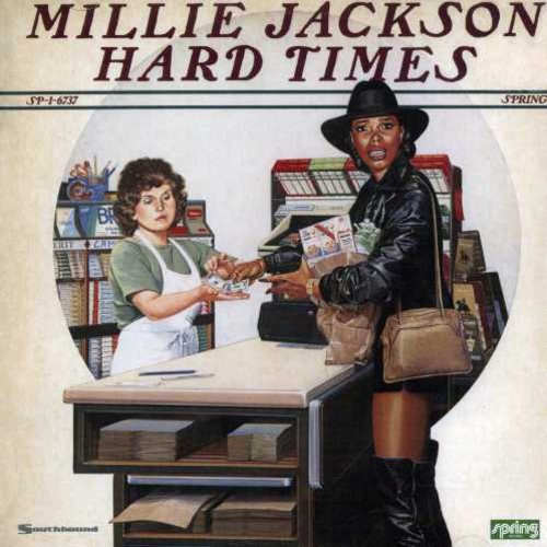Jackson, Millie: Hard Times