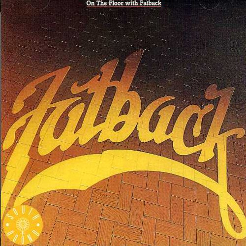 Fatback Band: On the Floor