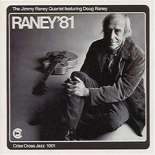 Raney, Jimmy: Raney '81