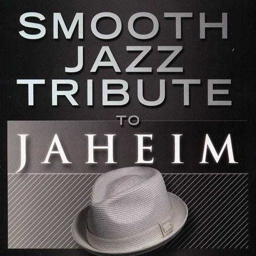 Smooth Jazz Tribute: Smooth Jazz tribute to Jaheim
