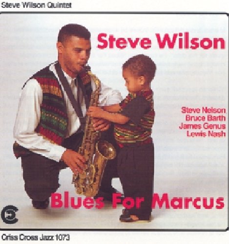 Wilson, Steve: Blues for Marcus