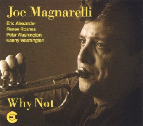 Magnarelli, Joe: Why Not