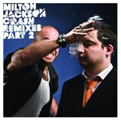 Jackson, Milton: Crash Remixes 2