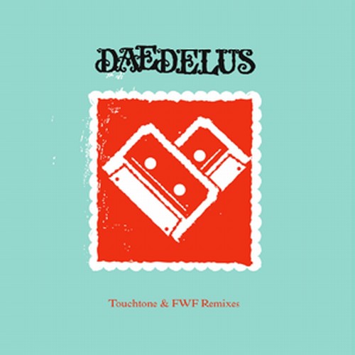 Daedelus: Touchstone & Remixes of for Withered Friends