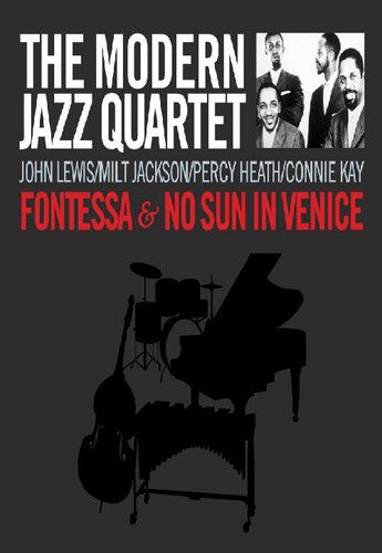 Modern Jazz Quartet: Fontessa and No Sun In Venice