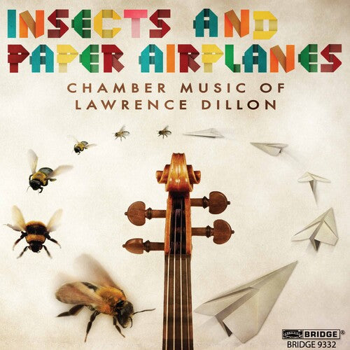 Dillon, Lawrence / Daedalus Quartet: Insects & Paper Airplanes