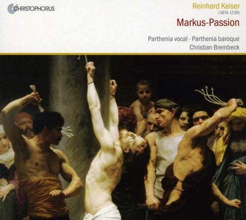 Brembeck, Christian; D'Althann, Tanja,Soprano; Elb: Kreiser: St. Mark Passion