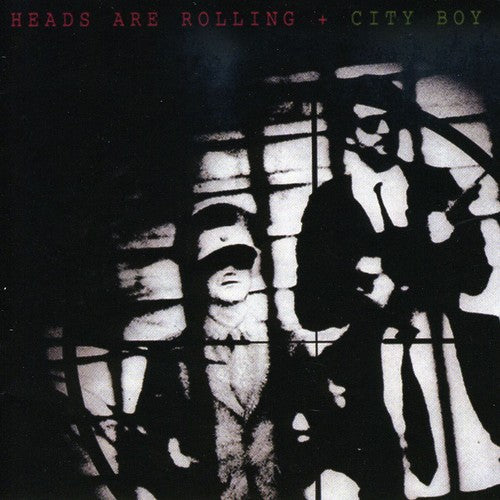 City Boy: Heads Are Rolling