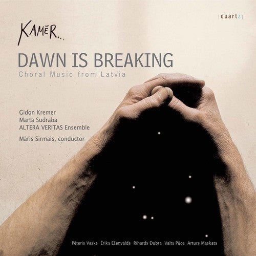 Kremer, Gidon / Sudraba / Altera Veritas Ensemble: Dawn Is Breaking