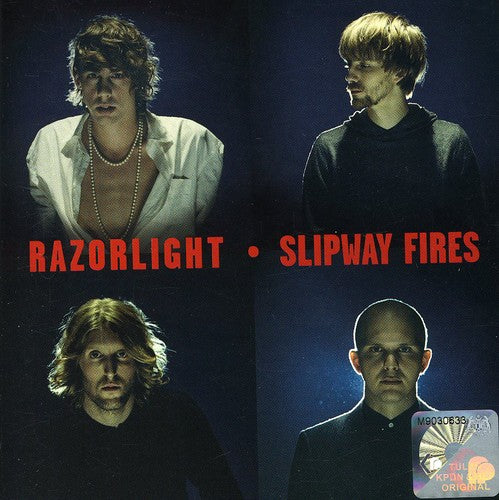 Razorlight: Slipway Fires