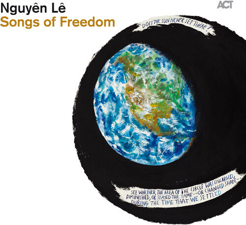 Le, Nguyen: Songs of Freedom