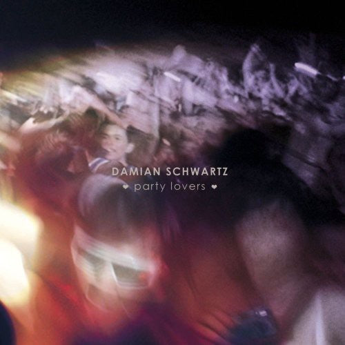 Schwartz, Damian: Party Lovers