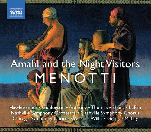 Menotti / Hawkersmith / Nashville Sym / Willis: Amahl & the Night Visitors