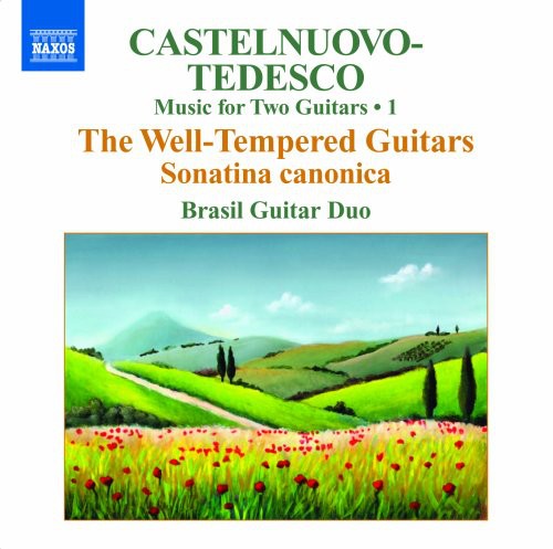 Castelnuovo-Tedesco / Brasil Guitar Duo: Complete Music for Two 1