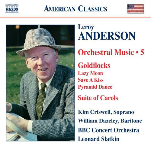 Anderson / Criswell / Slatkin / BBC Concert Orch: Orchestral Music 5