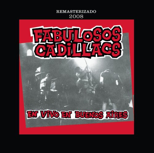 Fabulosos Cadillacs: En Vivo En Buenos Aires