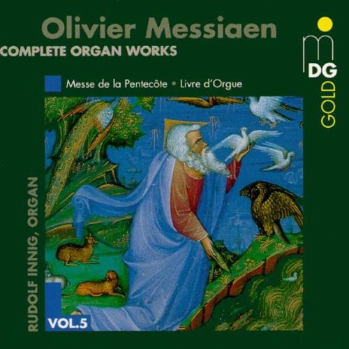 Messiaen / Innig: Messe de la Pentecote / Livre D'orgue