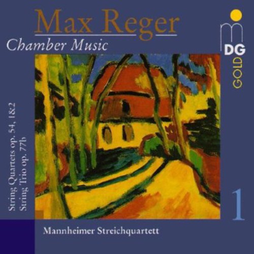 Reger / Mannheimer Streichquartett: Chamber Music 1