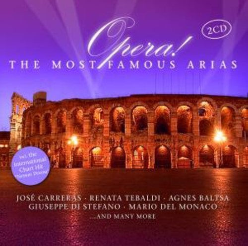 Opera the Most Famous Arias / Various: Opera the Most Famous Arias / Various