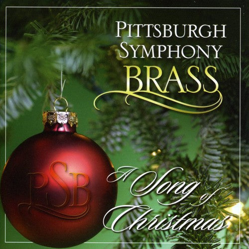 Pittsburgh Symphony Brass: A Song Of Christmas